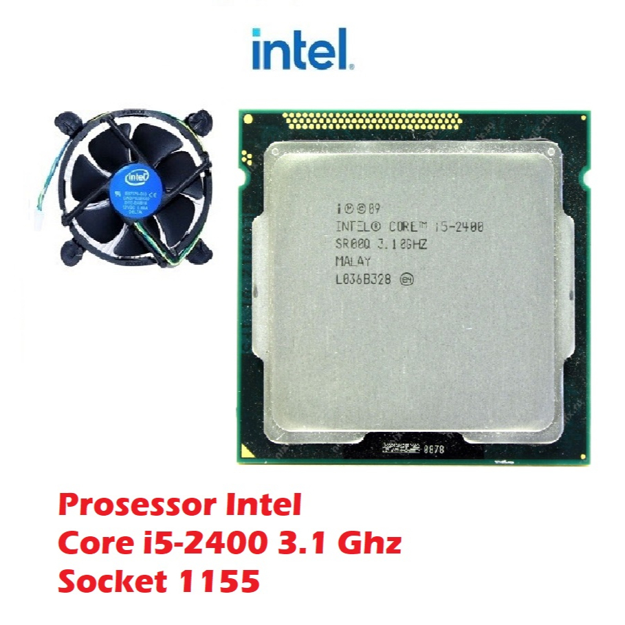 PROSESSOR INTEL CORE i5-2400 3.10GHz SOCKET 1155 + FAN