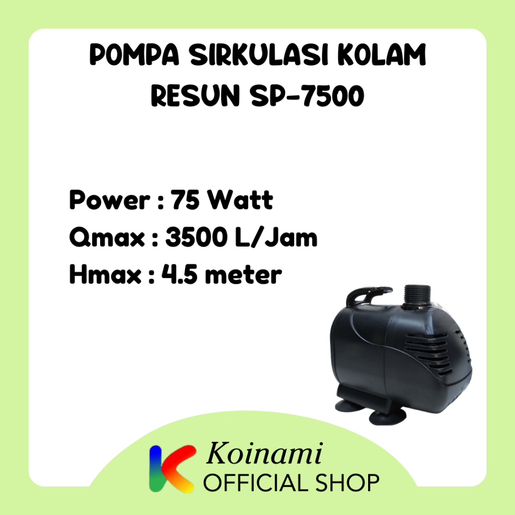 RESUN SP-7500 / pompa aquarium kolam ikan koi / pump / sirkulasi / 75 watt / 3500 liter 4.5 meter