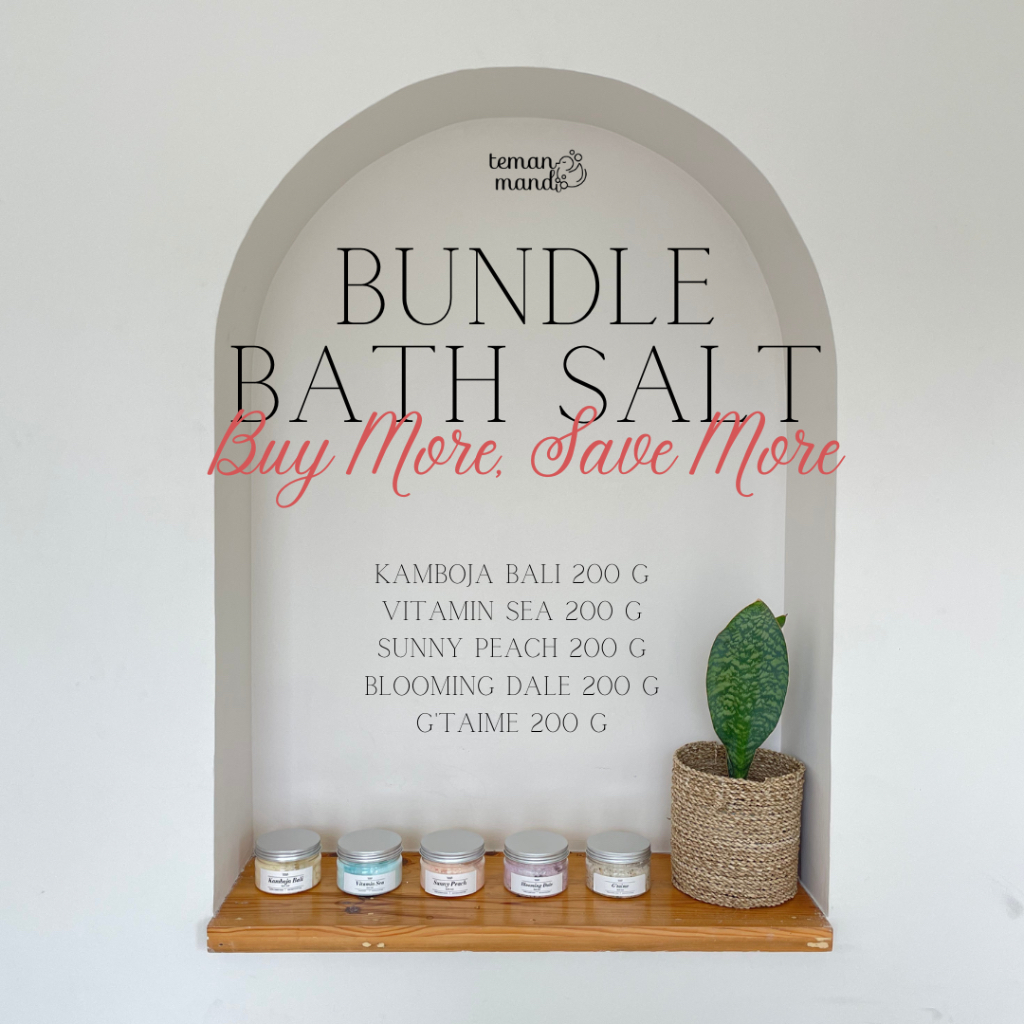 Bundle Bath Salt Teman Mandi | Paket Hemat Bath Salt Garam Mandi Berendam Spa