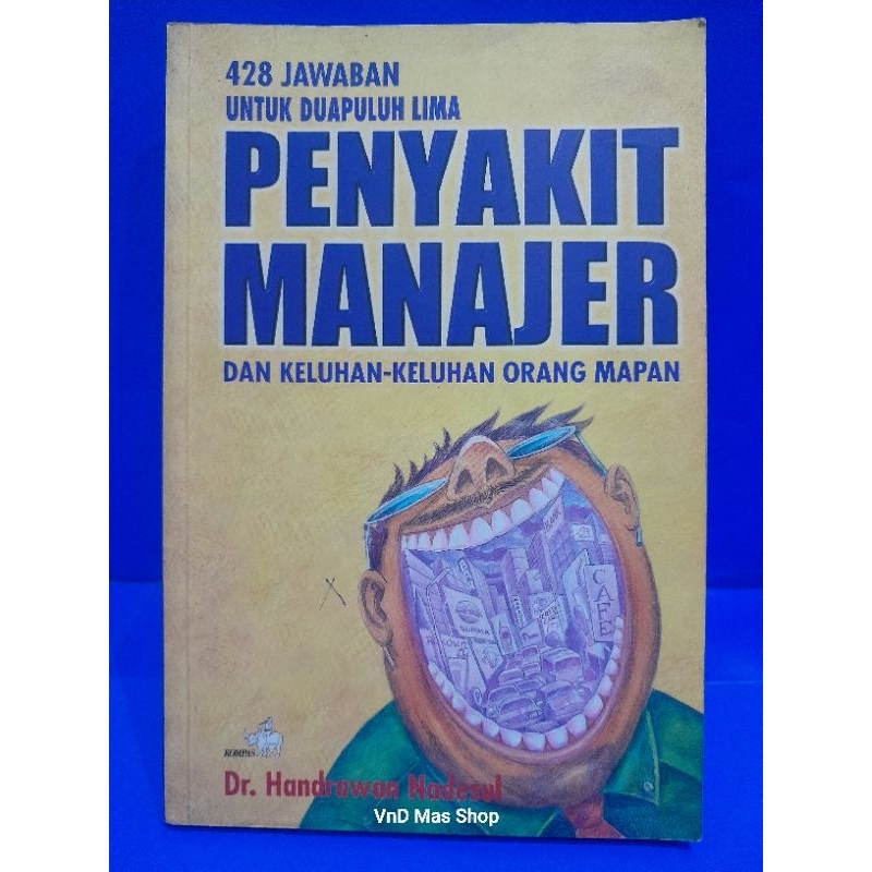 PENYAKIT MANAJER dan keluhan-keluhan orang mapan