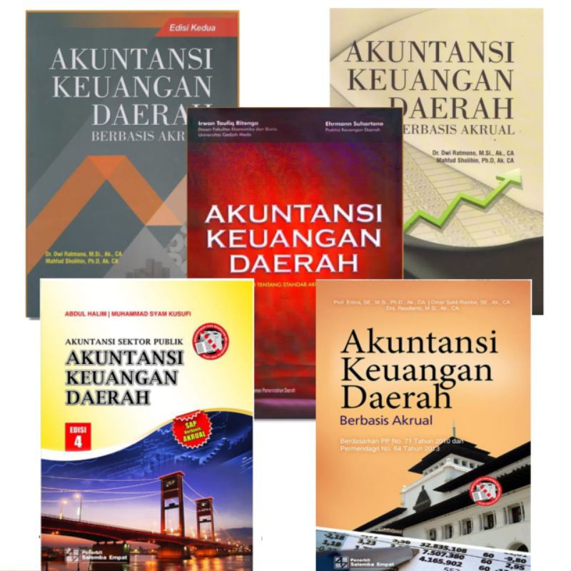 AKUNTANSI KEUANGAN DAERAH, -ABDUL HALIM, Dr. Dwi Ratmono, Prof. Erlina