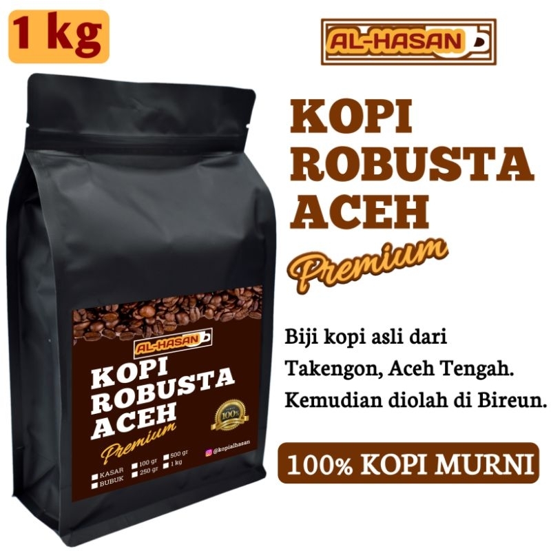 

Kopi Robusta Aceh Al-Hasan 100% Kopi Murni (1 kg)