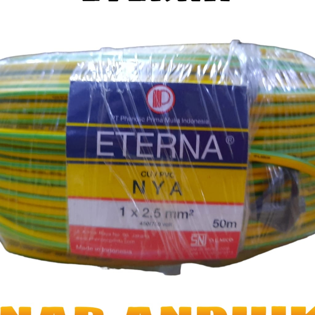 KABEL ETERNA NYA 1 X 2.5 MM 1 ROLL (50 METER) KAWAT TEMBAGA ISI 1