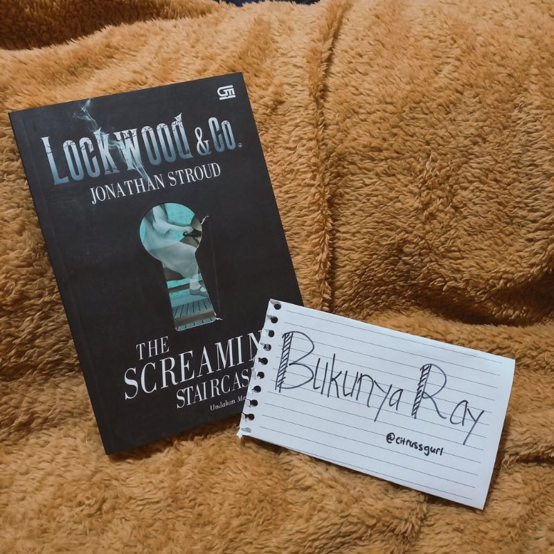 (BOOKED/PELUNASAN) Lockwood and Co : Undakan Menjerit (The Screaming Staircase)