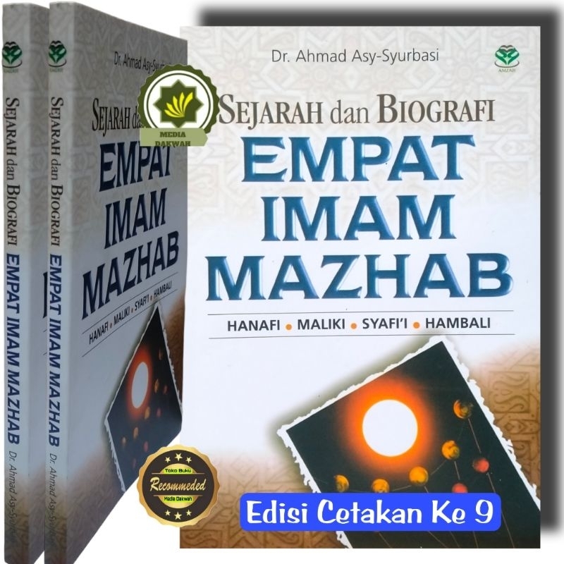 Buku BIOGRAFI EMPAT IMAM MAZHAB Hanafi Maliki As-Syafii dan Hambali  Sejarah Pemikirannya Serta Kary