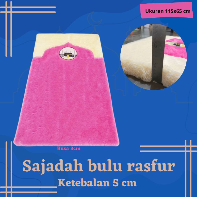 Sajadah bulu rasfur ketebalan 5 cm ukuran 115x65 cm busa empuk
