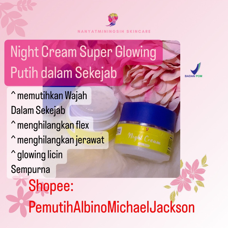 Cream Malam Wajah Super Whitening dalam Sekejab