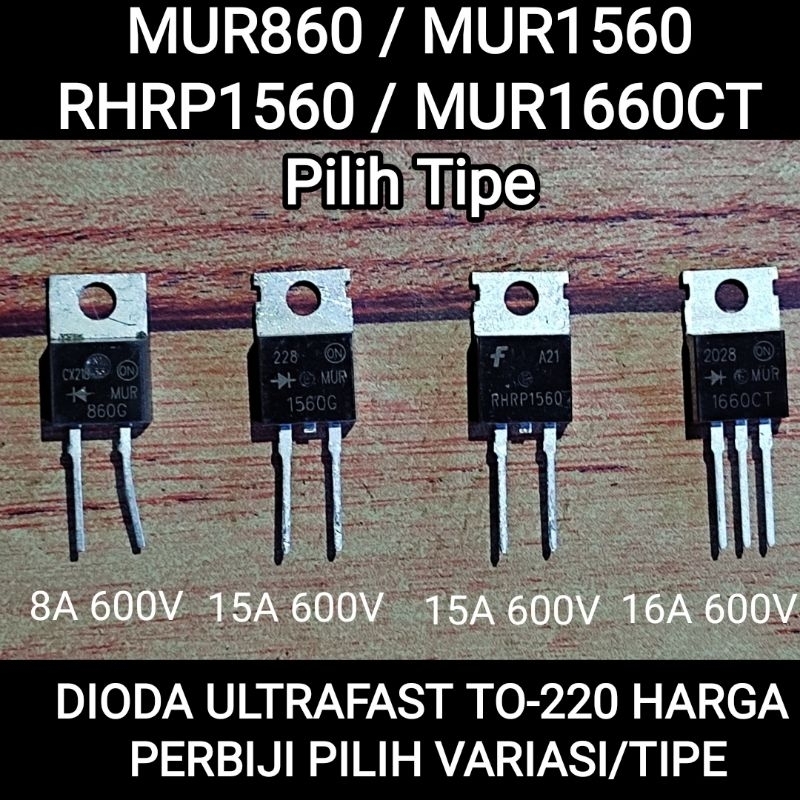 DIODA MUR860 / MUR1560 / RHRP1560 / MUR1660 | MUR1560G MUR860G MUR1660CT DIODA ULTRAFAST MUR 860 MUR 1560 RHRP 1560 MUR 1660 CT 8A / 15A / 16A ~ 600V