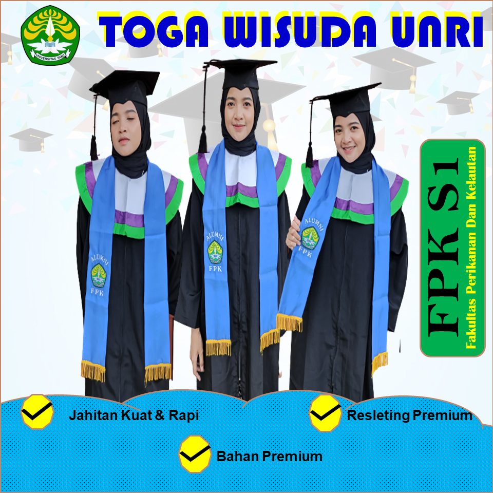 TOGA WISUDA FPK UNRI UNIVERSITAS RIAU