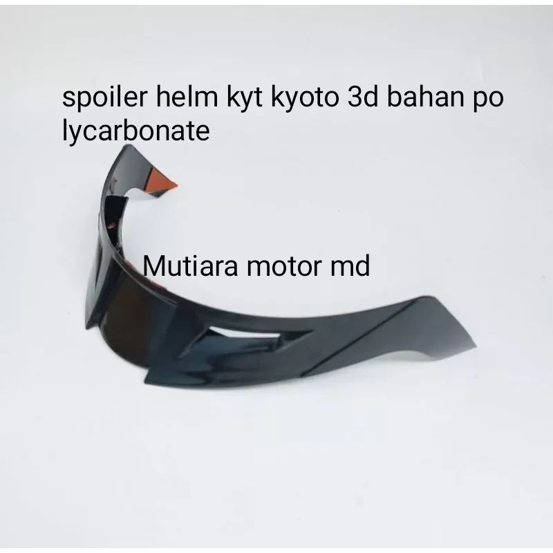 spoiler helm kyt kyoto - spoiler kyoto 3d - spoiler helm kyt kyoto 3d bahan polycarbonate
