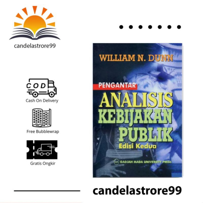 PENGANTAR ANALISIS KEBIJAKAN PUBLIK EDISI 2 - WILLIAM N. DUNN