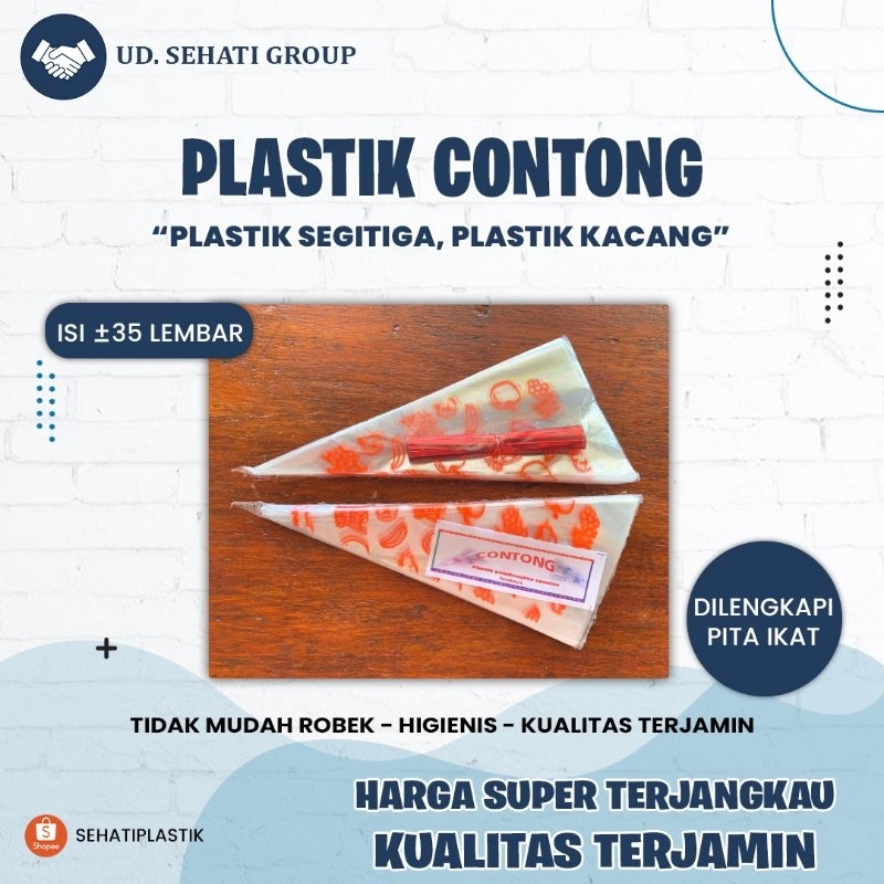 Plastik Contong, plastik segita, plastik kacang