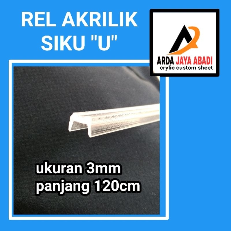 Akrilik siku U 3mm / Rel akrilik 3mm 120cm
