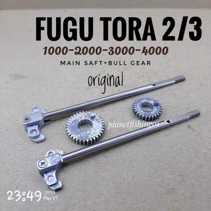 main saft fugu tora 2 1000 2000 3000 4000 6000 / bull gear fugu tora 2 / part fugu / sparepart reel 