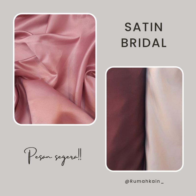 Kain Satin Bridal/Satin Duches/Deutches Bridal/Sateen Bridal