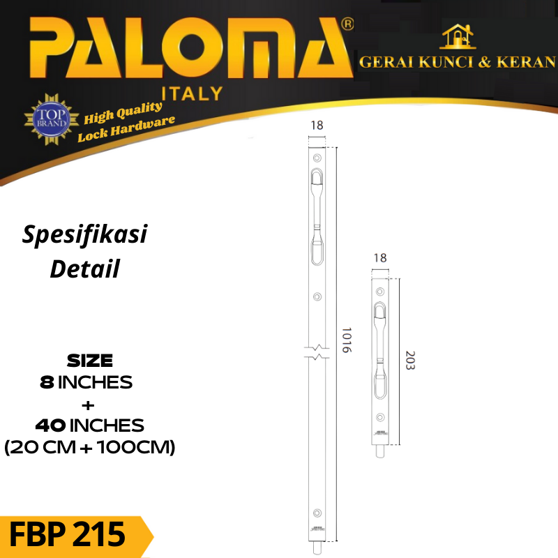 FLUSH BOLT PALOMA FBP 215 FUTURA 8inc + 40 inc  (20+100CM) GRENDEL TANAM