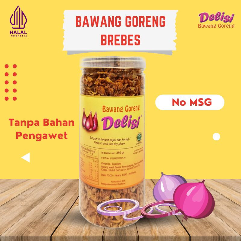 

DELISI - Bawang Goreng Brebes 350 GRAM | Tanpa Pengawet dan Murni tanpa campuran | Bawang Goreng