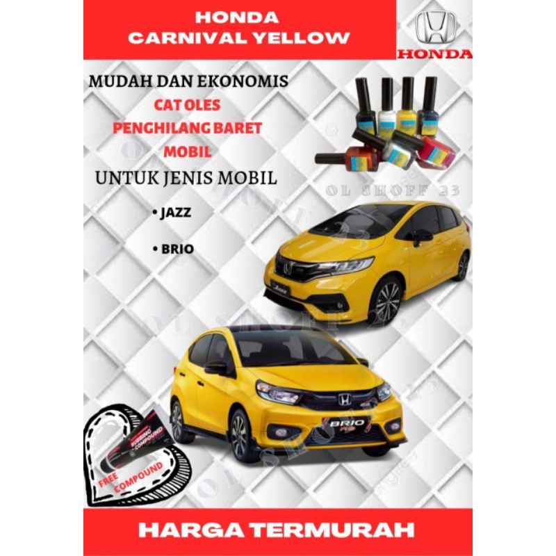 CAT OLES PENGHILANG BARET MOBIL KUNING CARNIVAL YELOW JAZZ,BRIO