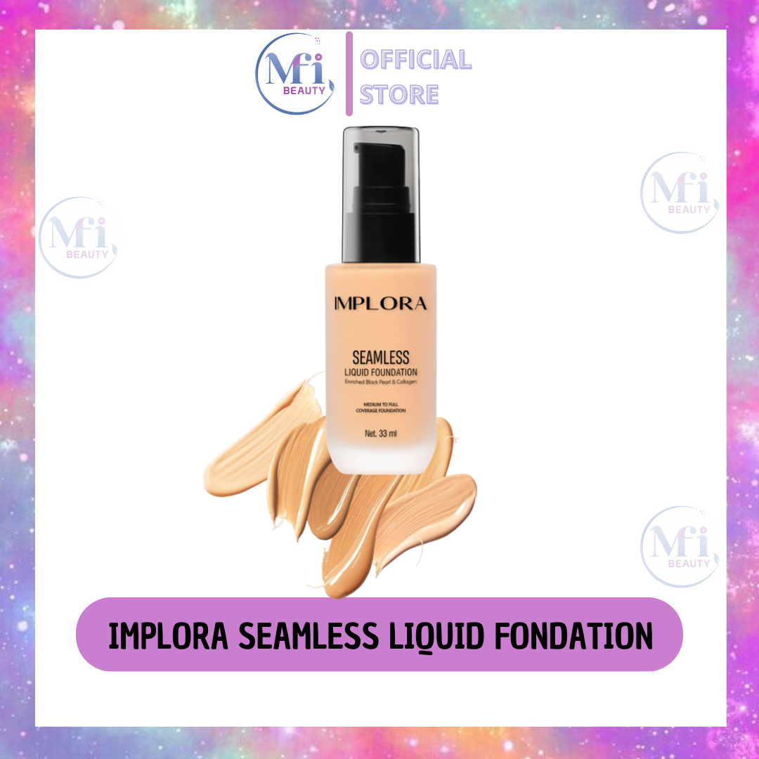 MFI - IMPLORA Seamless Liquid Foundation | Netto 33mL