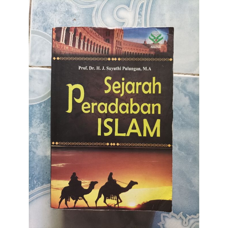 Original Langka Sejarah Peradaban Islam karya Suyuthi Pulungan