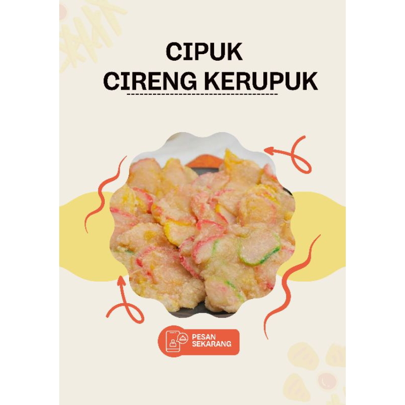 

CIPUK *cireng kerupuk*