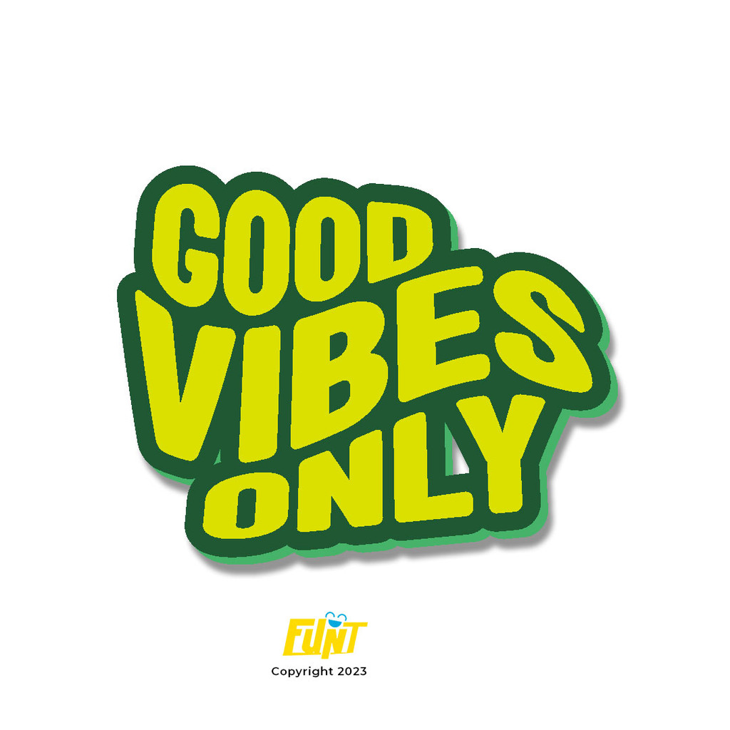 

Stiker "Good Vibes Only" kata teks Motivasi