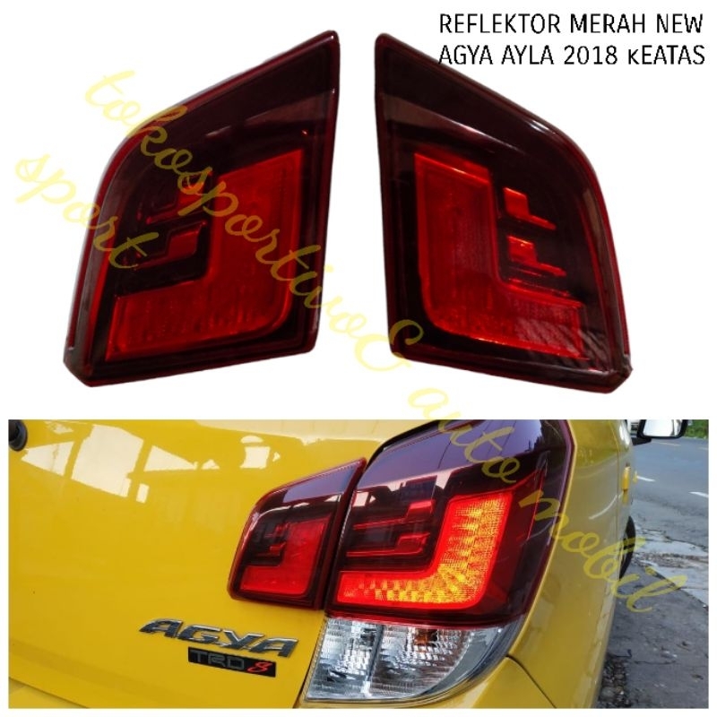 LAMPU REFLEKTOR MERAH BAGASI ALL NEW AGYA AYLA 2018 KEATAS