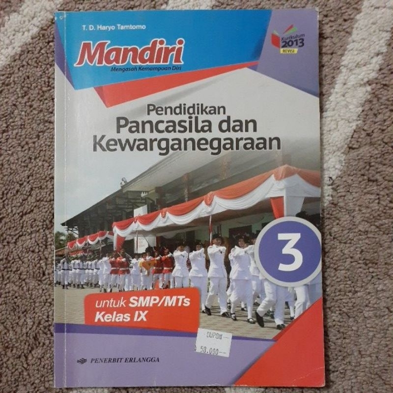 

Mandiri Pendidikan Pancasila dan Kewarganegaraan (PPKN) SMP/MTs kelas IX - Erlangga