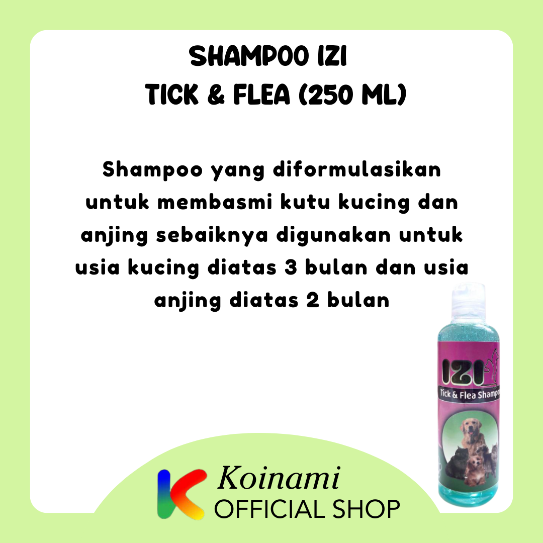 SHAMPO IZI TICK AND FLEA 250 ml / SHAMPO KUTU KUCING ANJING / BTM