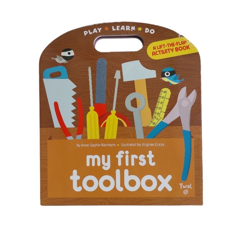 CHRONICLE BOOKS - PLAY LEARN DO: MY FIRST TOOLBOX BOARD BOOK