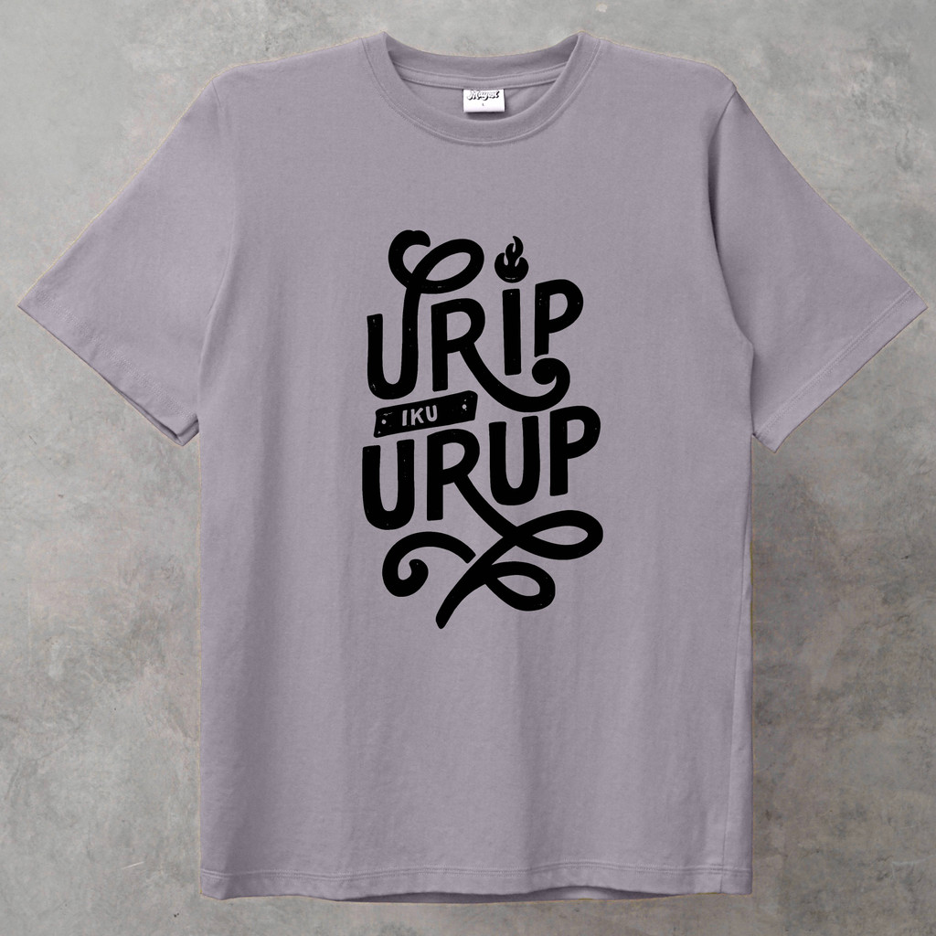 Mayosi Kaos Quotes Urip Iku Urup