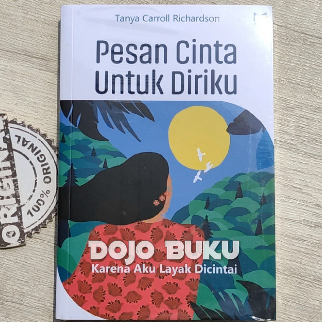 Pesan Cinta Untuk Diriku Karena Aku Layak Dicintai byTanya Carroll Richardson