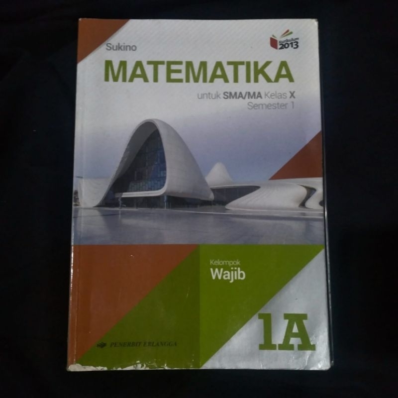 

MATEMATIKA WAJIB SMA/MI Kelas 1 dan 2 | Erlangga | Bekas