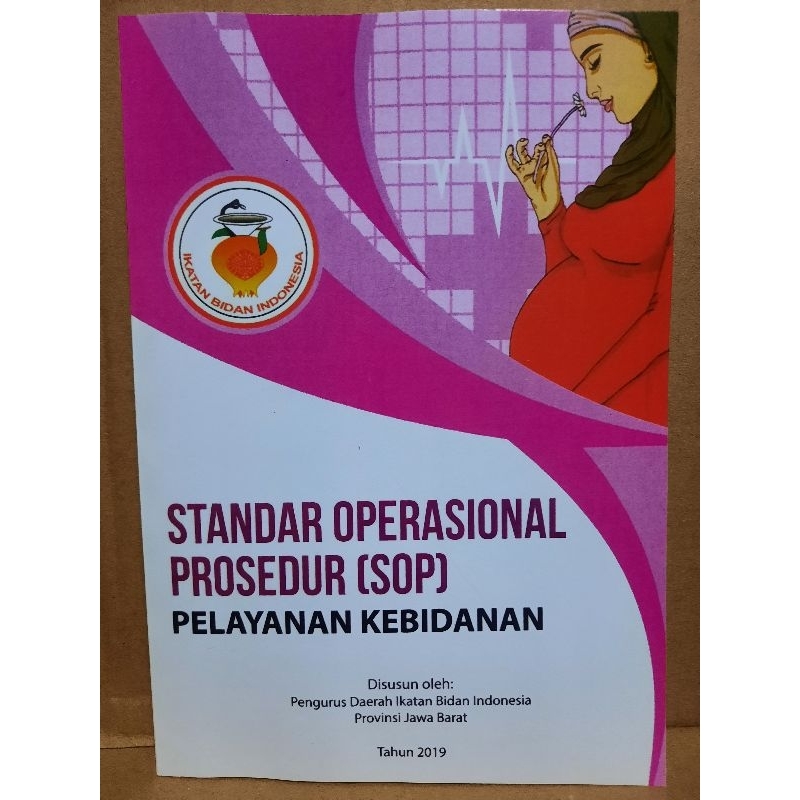 

Buku standar oprasional prosedur (SOP) pelayana kebidanan