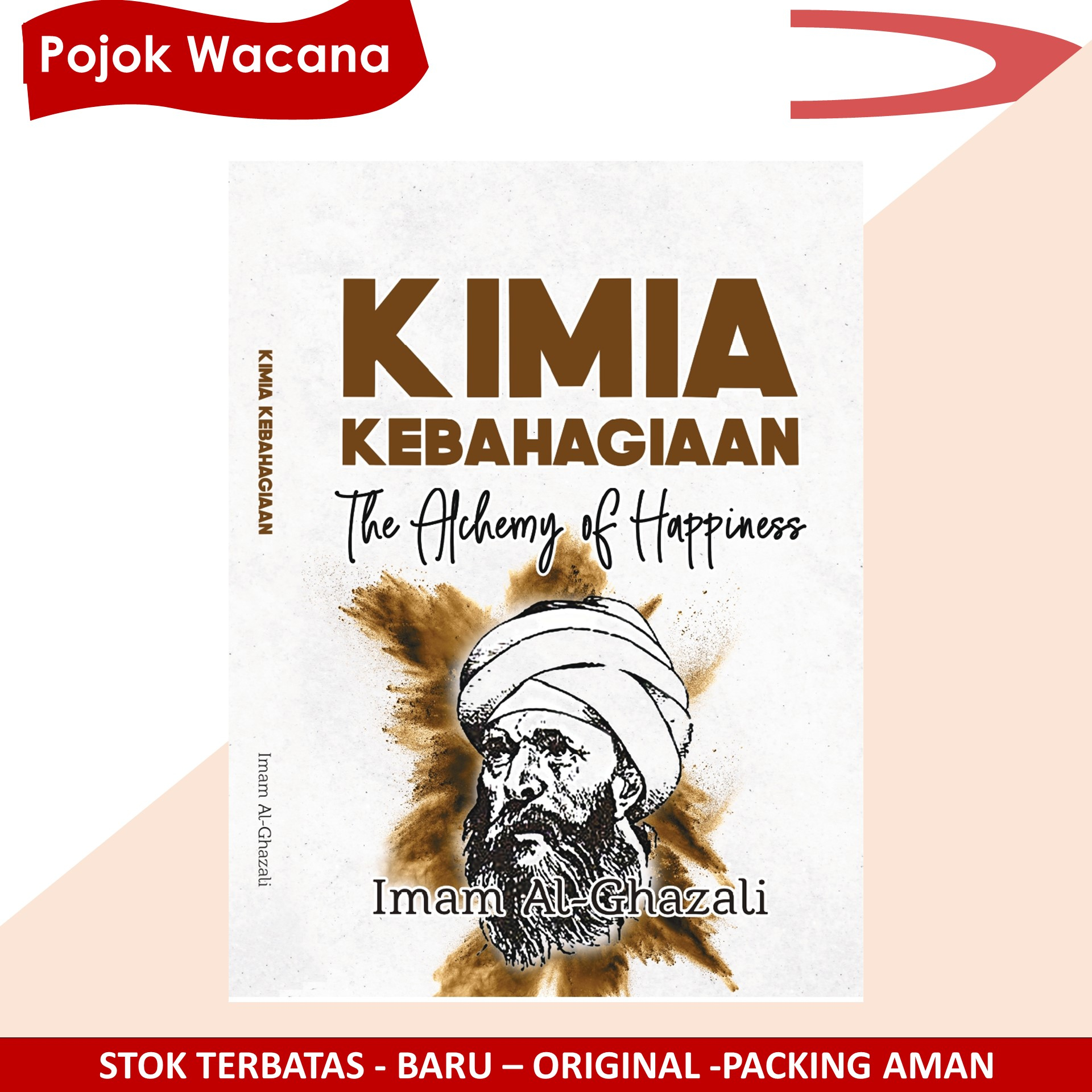 Buku Kimia Kebahagiaan - The Alchemy of Happiness - Kimia Saadah Imam al Ghazali