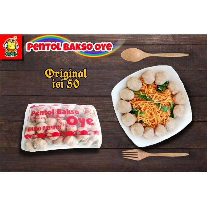 PENTOL DAN TAHU BAKSO OYE