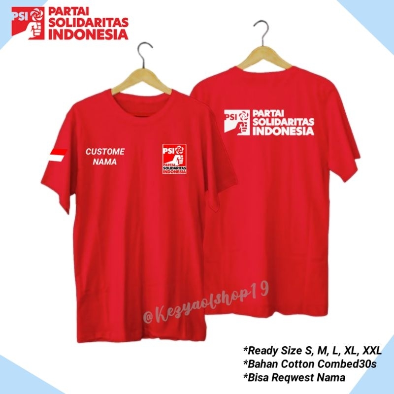 Tshirt Kaos Custom Terbaru Logo Partai PSI(Partai Solidaritas Indonesia) Kaos Katun Bisa Reqwest nam