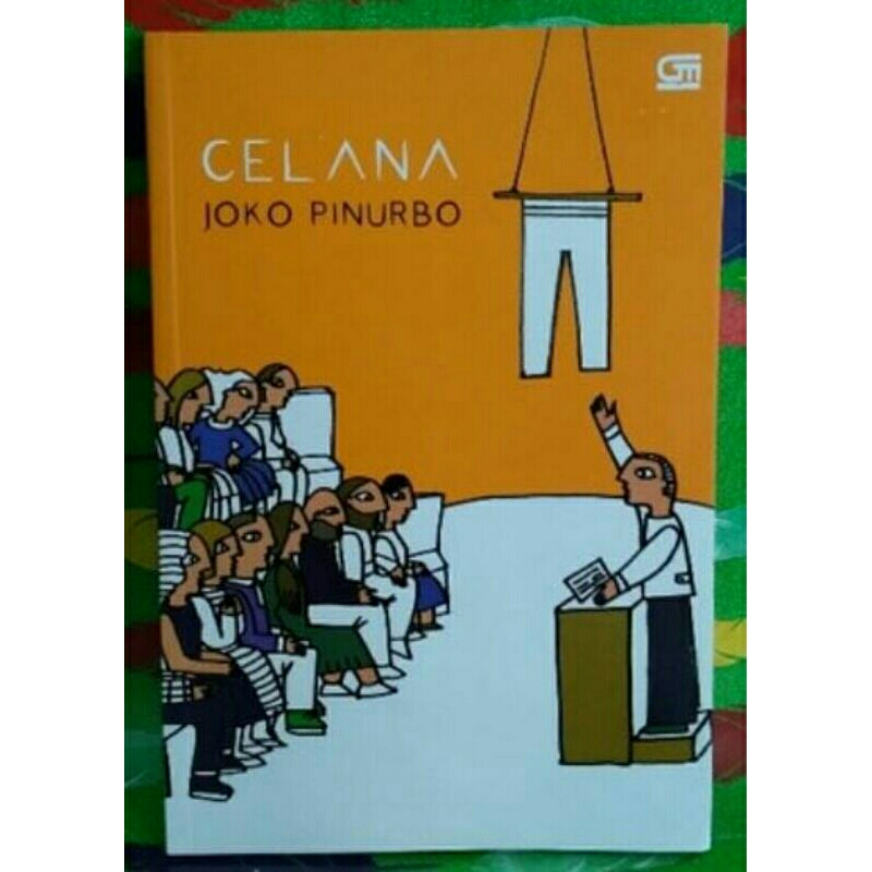 celana by joko pinurbo