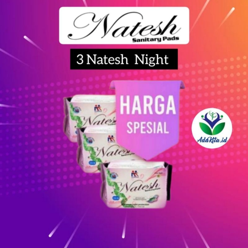 Natesh Pembalut Promo Hemat 3 pack Natesh Pantyliner Natesh Day  Natesh Night Natesh Night Extra Lon