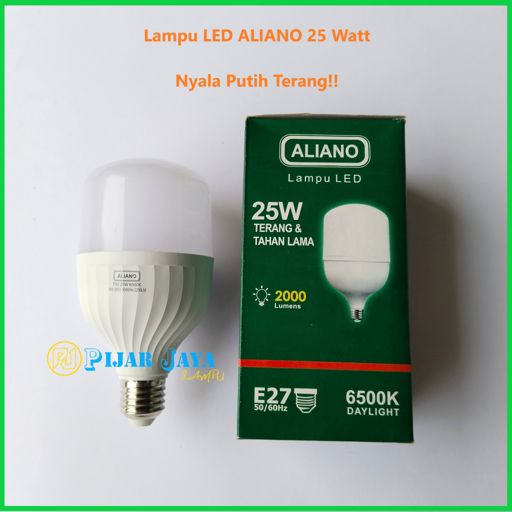 Lampu LED Aliano 25 watt Bohlam LED Rumah 25W Cahaya Putih Terang Murah Bagus