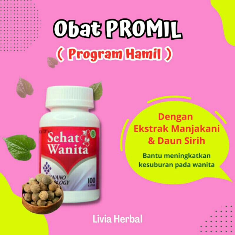 [BISA COD] Sehat Wanita - Obat Herbal Promil Cepat Hamil Penyubur Kandungan Istri Setelah KB Kegugur