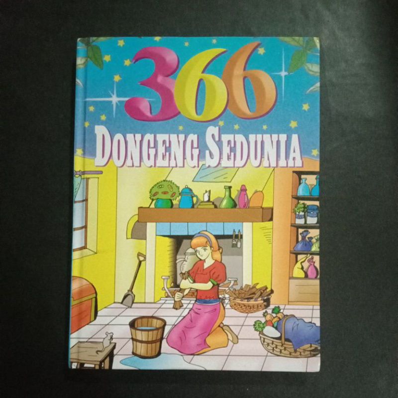 366 Dongeng Sedunia - Alih Bahasa: Esther S. Mandjani