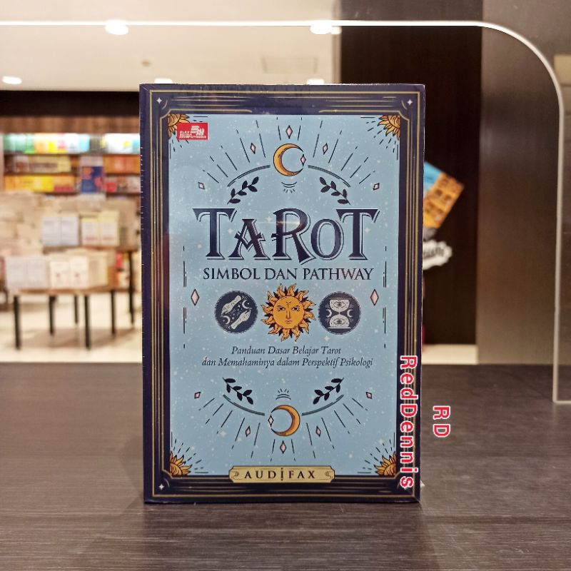 Tarot: Simbol dan Pathway, Panduan Dasar Belajar Tarot dan Memahaminya dalam Perspektif Psikologi - 