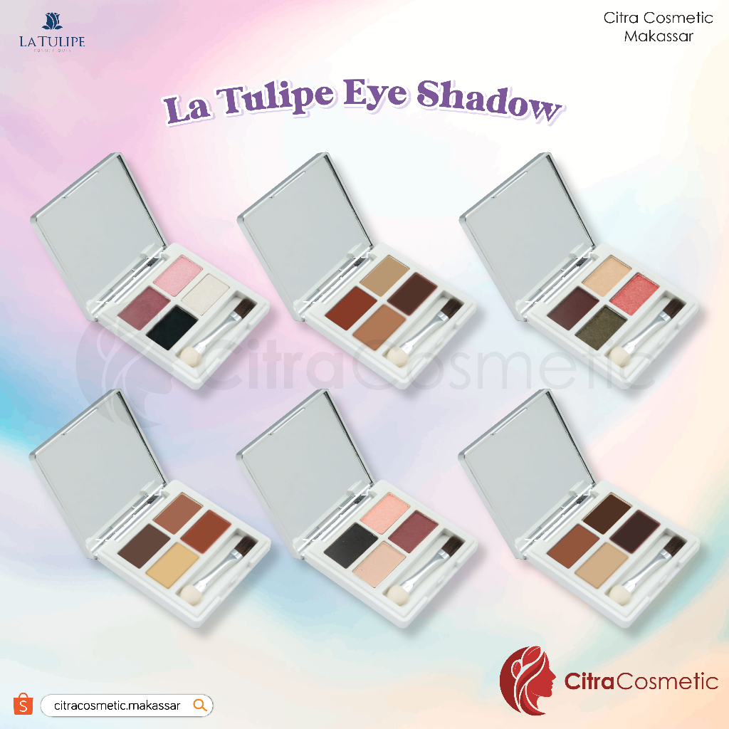 La Tulipe Eye Shadow Series