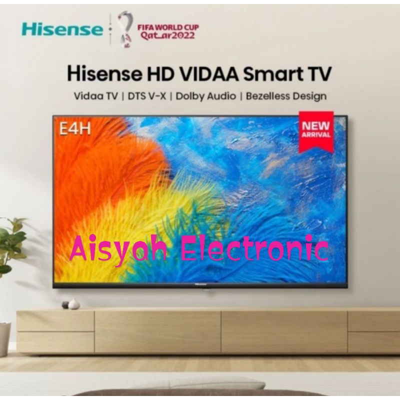 SMART TV HISENSE 32E4H 32 INCI DIGITAL TV
