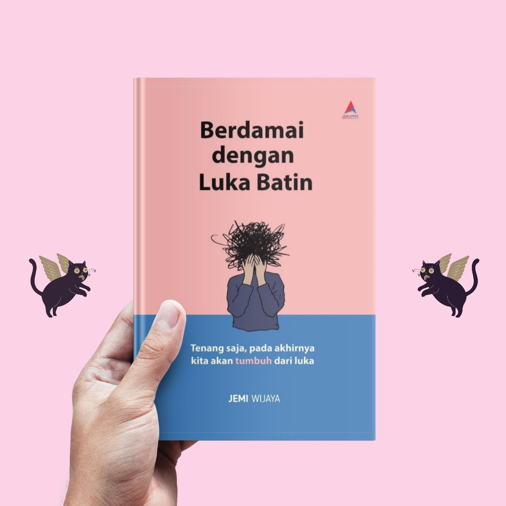 BERDAMAI DENGAN LUKA BATIN -  Jemi Wijaya