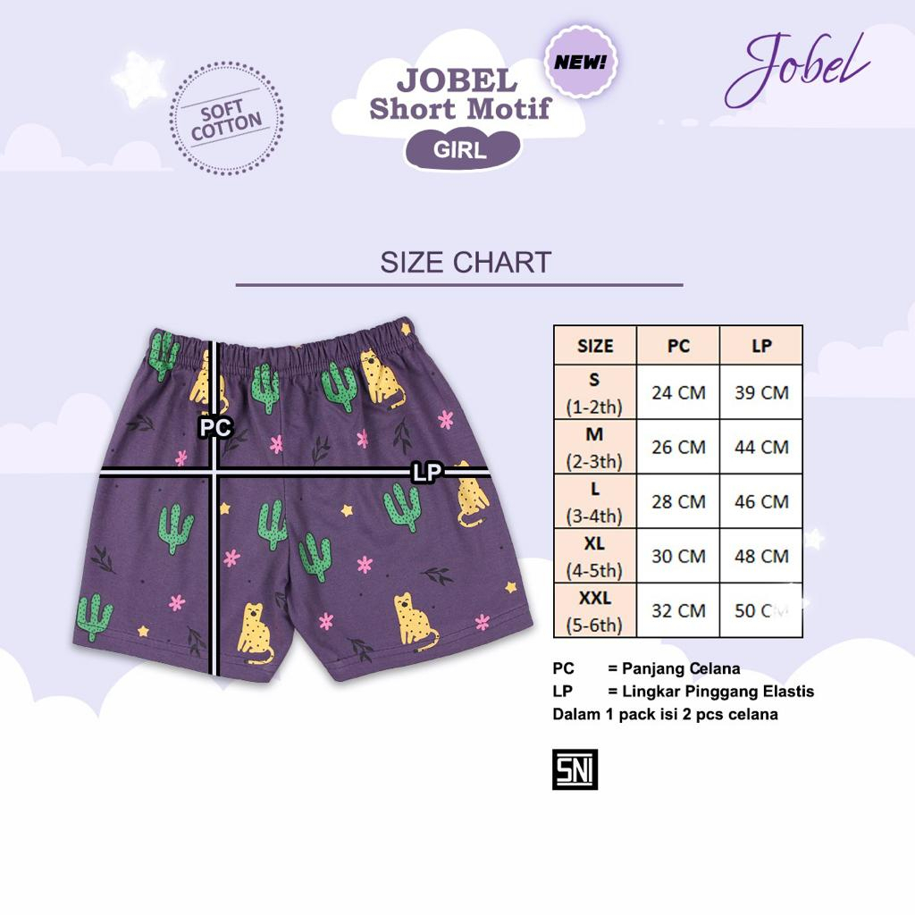 Jobel 1-6 Tahun Short Motif Celana Pendek Motif Anak Perempuan New CBKS