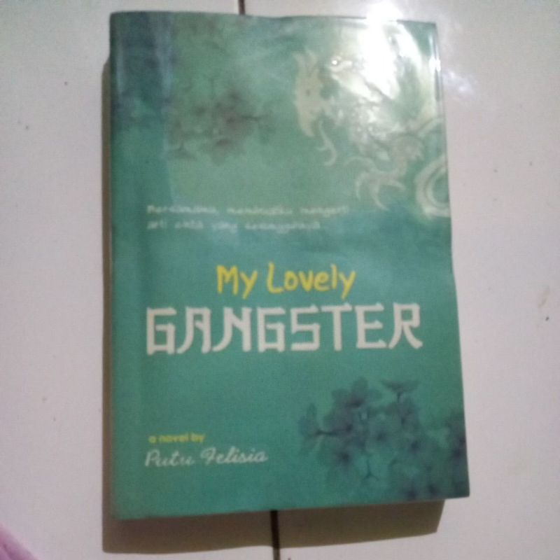 My Lovely Gangster - Putu Felisia Novel preloved wattpad