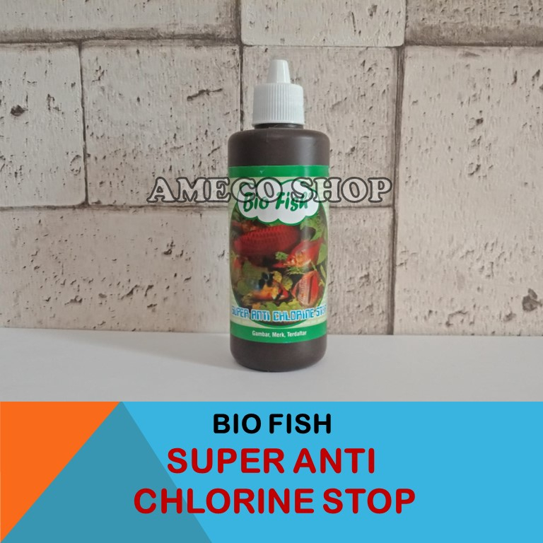 Biofish Bio Fish Super Anti Chlorine Stop Anti Klorin