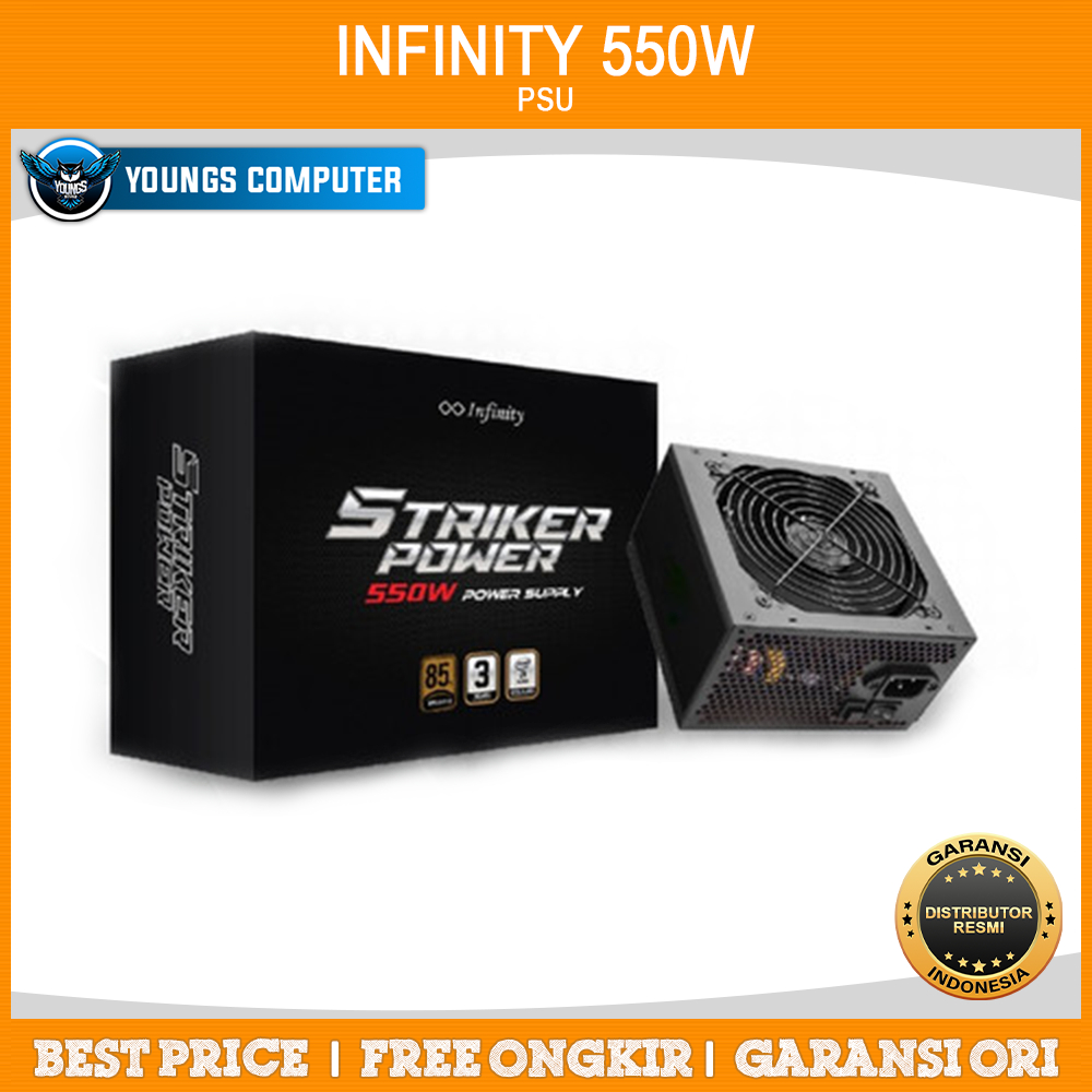 PSU INFINITY 550W Striker Power 80+ Bronze | Power Supply GARANSI 3 TH